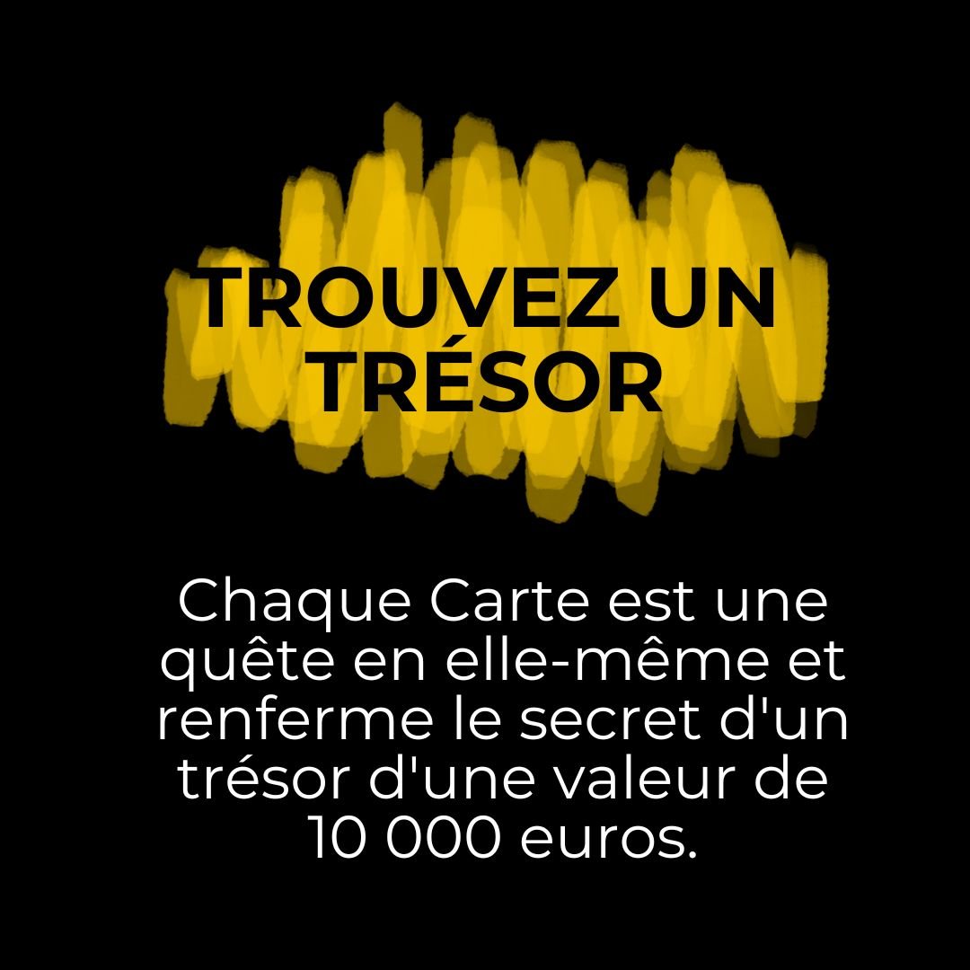 chasse au trésor dans les Landes, Chaque Carte est une quête en elle-même et renferme le secret d'un trésor d'une valeur de 10 000 euros.