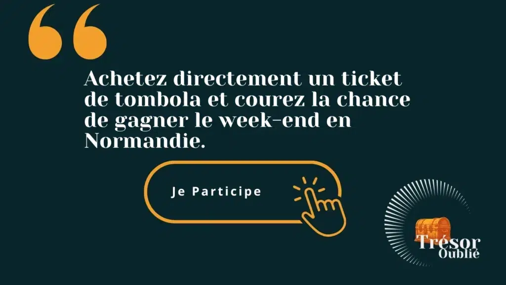 Participation à la campagne de tombola Ulule pour soutenir le patrimoine normand et gagner un week-end en Normandie