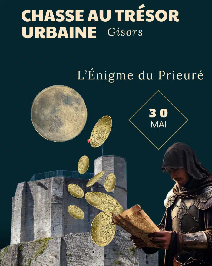 Chasse au trésor à Gisors : explorez le château légendaire et percez le mystère des Templiers.